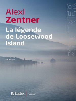 cover image of La légende de Loosewood Island